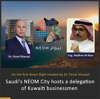 On the First Direct Flight Headed by Dr. Faisal Khazaal, Saudi's NEOM City Hosts a Delegation of Kuwaiti Businessmen.